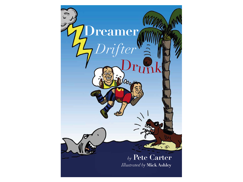 Dreamer, Drifter Drunk - book cover
