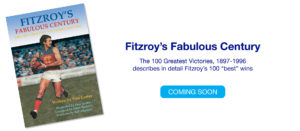 Fitzroy's Fabulous Century book cover